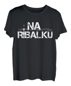 Na Ribalku russischer Spruch für Angler zum Angeln T-Shirt