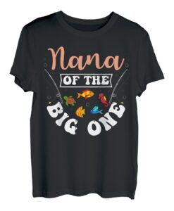 Nana Of The Big One Angeln, Geburtstagsparty, Geburtstagsfeier T-Shirt
