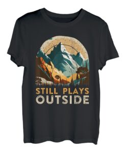 Naturburschen Still plays outside Bergsteiger lustig Berge T-Shirt