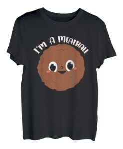 Niedliche Fleischbällchen mit der Aufschrift "I'm Me T-Shirt
