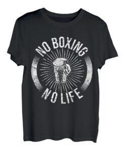 No Boxing No Life T-Shirt