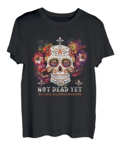 Not Dead Yet MS Awareness Totenkopf Blume Geschenk T-Shirt