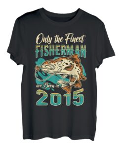 Nur der feinste Angler wird 2015 geboren T-Shirt