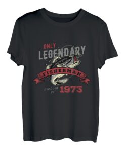 Nur legendäre Fischer werden 1973 geboren T-Shirt