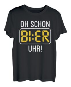Oh Schon Bier Uhr | Lustiges Party Alkohol Geschenk T-Shirt