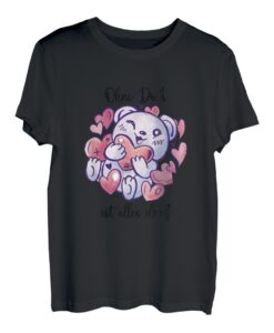 Ohne Dich Ist Alles Doof Valentinstag Frauen Man T-Shirt