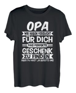 Opa, Großvater Geschenk, Lustiger Spruch, witziges Herren T-Shirt