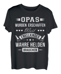 Opas weil Enkelkinder Wahre Helden Brauchen Großvater Spruch T-Shirt