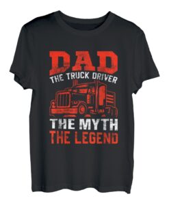 Papa Der Lkw-Fahrer Der Mythos Die Legende T-Shirt