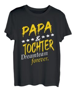 Papa und Tochter Partnerlook Dreamteam Forever Familie Vater T-Shirt
