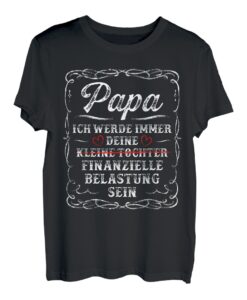 Papa und Tochter T-Shirt - Ironischer Spruch Geschenk