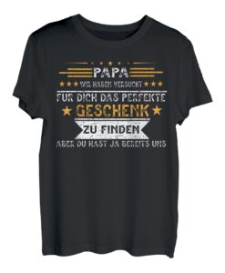 Papa und Vater Geschenke , Lustiger Spruch, witziges Herren T-Shirt