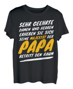 Papa Vatertag Fun Spruch Vater Geburtstag Lustig Geschenk T-Shirt
