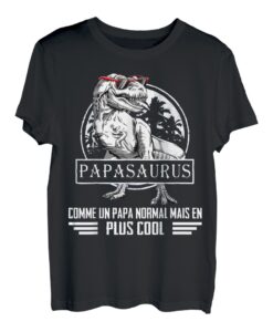 Papasaurus wie ein normaler Papa, aber cooler T-Shirt