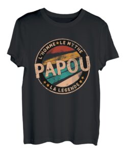 Papou Le Homme Der Mythos Die Legende Geschenk Großvater Humor T-Shirt
