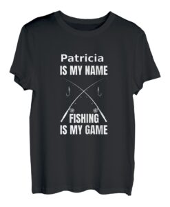 Patricia ist mein Name und Angeln ist mein Angelsport T-Shirt