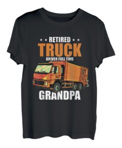Pensionierter Lkw-Fahrer Vollzeit Opa Lustiger Humor im Ruhestand T-Shirt