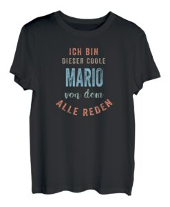 Personalisiertes Shirt Name, Ich bin dieser coole Mario T-Shirt