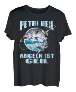 Petri Heil Angeln ist geil Damen Herren Fischer Angler T-Shirt