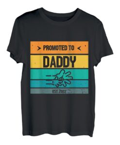 Promoted to daddy, est. 2022 for dads, athers day T-Shirt