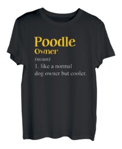 Pudel Besitzer Definition Besitzer Welpen-Hundetierliebhaber T-Shirt