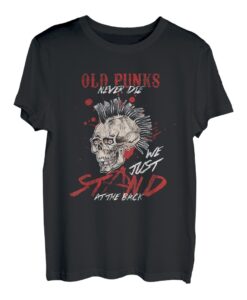 Punk Punkrock Punkrocker Alte Punks Sterben Nicht T-Shirt