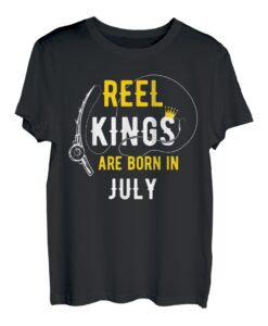Reel Kings Are Born in Juli Angeln Geburtstag T-Shirt