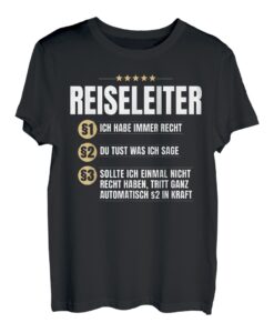Reiseleiter Geschenk Lustiges Reise Tourismus Beruf Shirt