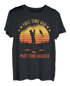 Retro Full Time Dad Part Time Hooker Vatertag Bass Dad T-Shirt