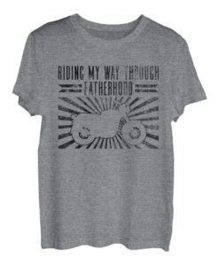 Riding My Way Through Fatherhood - Motorrad Biker Dad T-Shirt