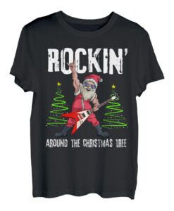 Rockin Around Christmas Tree T-Shirt Funny Rocker Santa