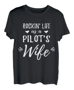 Rockin' Life as a Pilot's Wife Shirt - Pilot Wife Tee Geschenk T-Shirt
