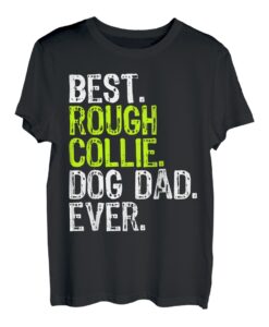 Rough Collie Dog Dad Vatertag Hundeliebhaber T-Shirt