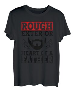 Rough Exterior, Heart Of A Father, Vatertags-Tattoo T-Shirt