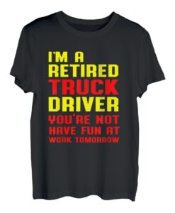 Ruhestand LKW Fahrer Spaß Trucker Ruhestand Geschenk T-Shirt