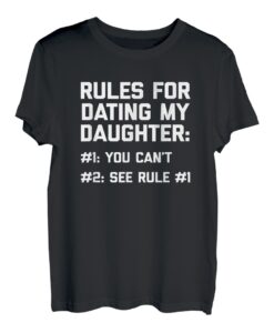 Rules For Dating My Daughter T-Shirt Lustiger Vater Cool Dad T-Shirt