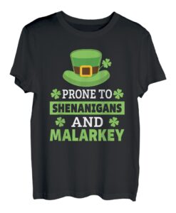 Sanigans und Malarkey Funny St. Patricks Day T-Shirt