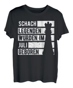 Schach Spieler Legende Juli Lustiges Geburtstagsgeschenk T-Shirt