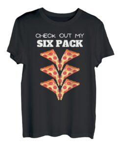 Schauen Sie sich mein lustiges Fitness-Zitat mit Six-Pack-Pizza an T-Shirt