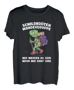 Schildkröten Wandergruppe Wandern Bergsteiger Berge Spruch T-Shirt