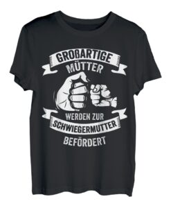 Schwiegermutter Schwiegermama Schwiegersohn T-Shirt
