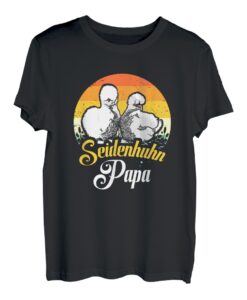 Seidenhuhn Papa Spruch Seidenhühner Silkie Chicken Hühner T-Shirt