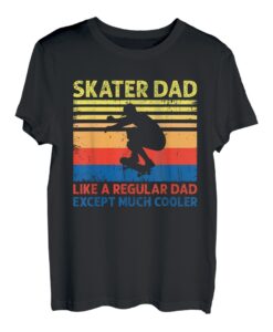 Skater-Dad wie ein normaler Vater, außer viel coolerem Vatertag T-Shirt