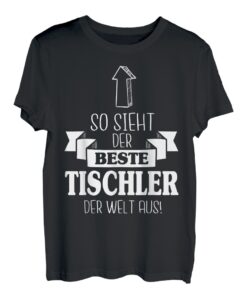 So Sieht Der Beste Tischler Der Welt Aus Abschluss T-Shirt