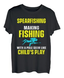 Speerfischen So wirkt das Angeln mit der Rute wie ein Kinderspiel T-Shirt