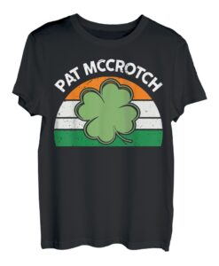 St Patricks Day Shirt Damen Mädchen Pat McCrotch Kleeblatt T-Shirt
