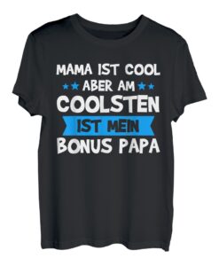 Stiefvater Spruch Bonus Papa Bonus Vater Stiefpapa Geschenk T-Shirt