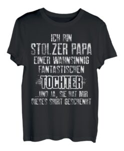 Stolzer Papa Tochter T-Shirt - Vatertag Geburtstags Geschenk