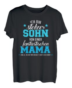 Stolzer Sohn einer fantastischen Mutter Spruch T-Shirt