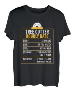 Stundenrate: Baumschneider T-Shirt
